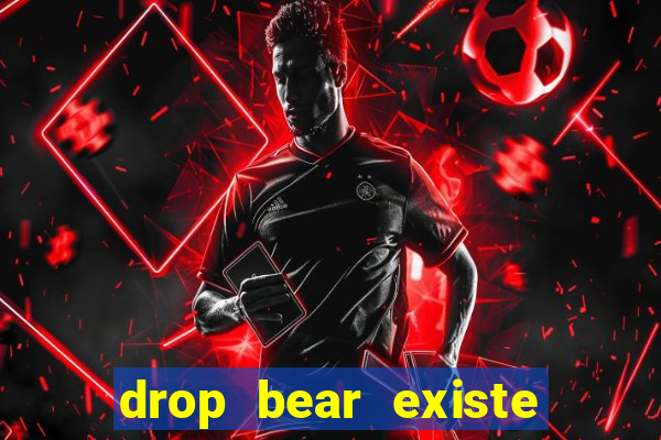 drop bear existe no brasil